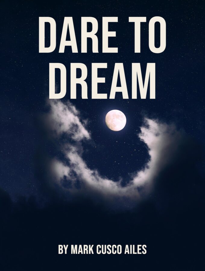 DARE TO DREAM