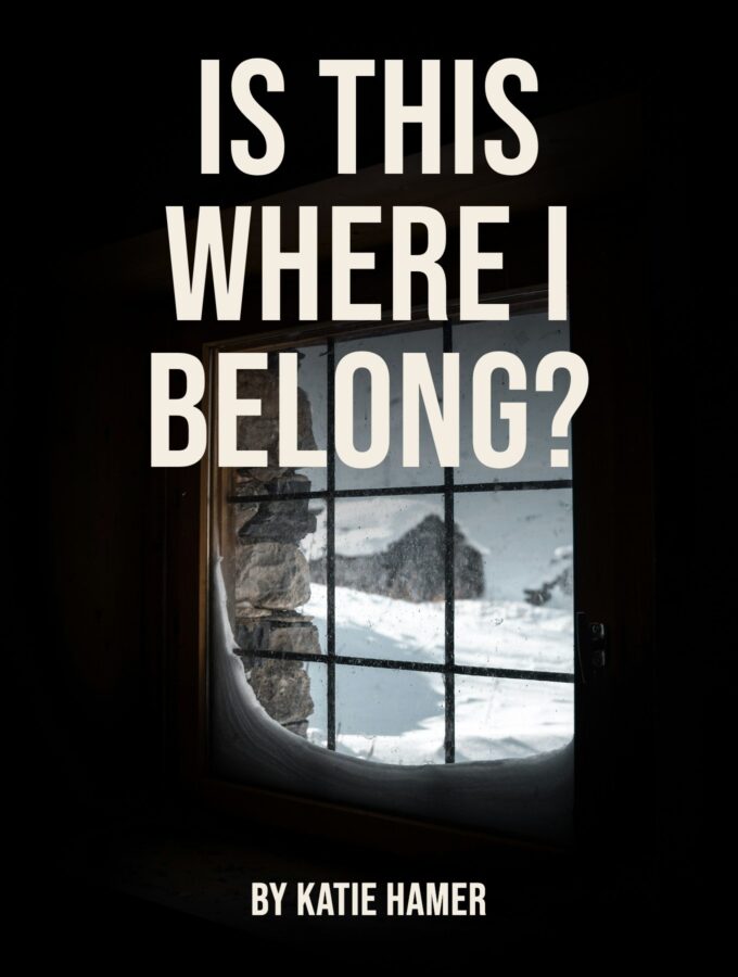 Is This Where I Belong? 