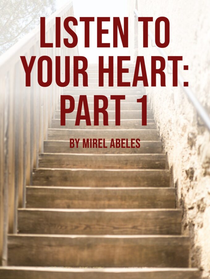 Listen to Your Heart: Part 1