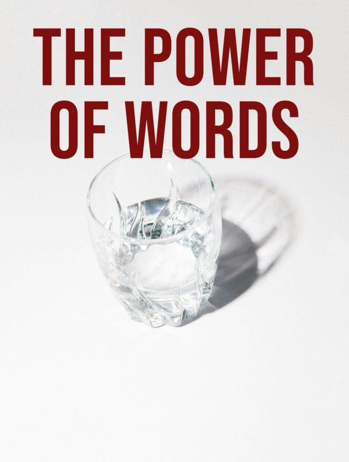 The Power of Words