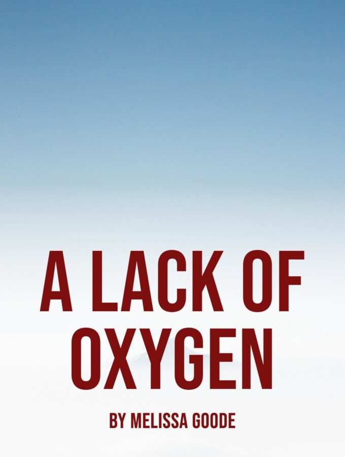 A Lack of Oxygen