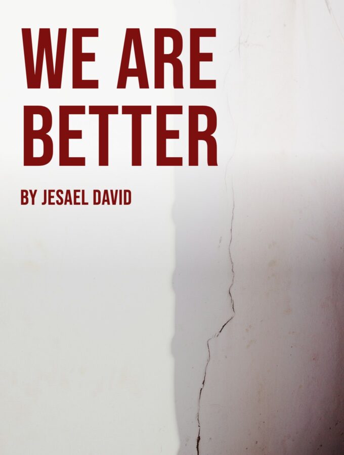 We Are Better (BW Story Contest 9th Place Winner)