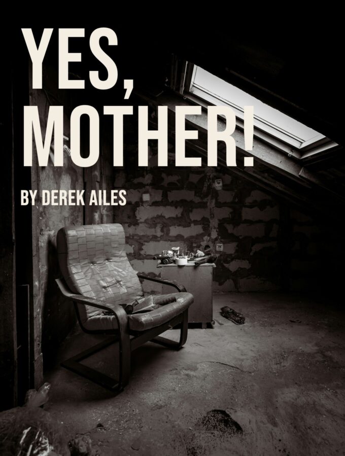 Yes, Mother!