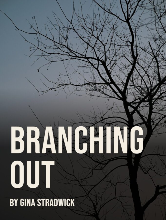 Branching Out