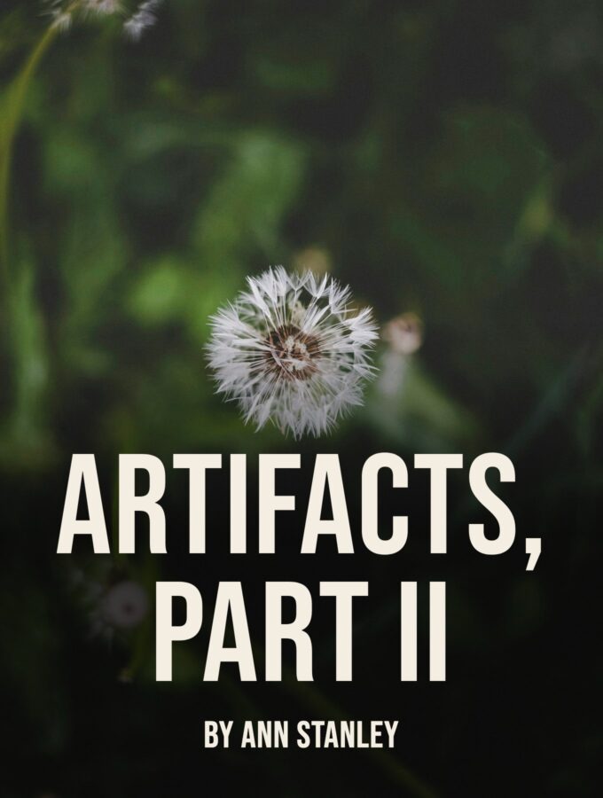 Artifacts, Part II
