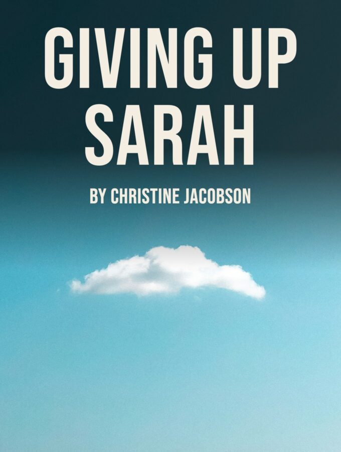 Giving Up Sarah