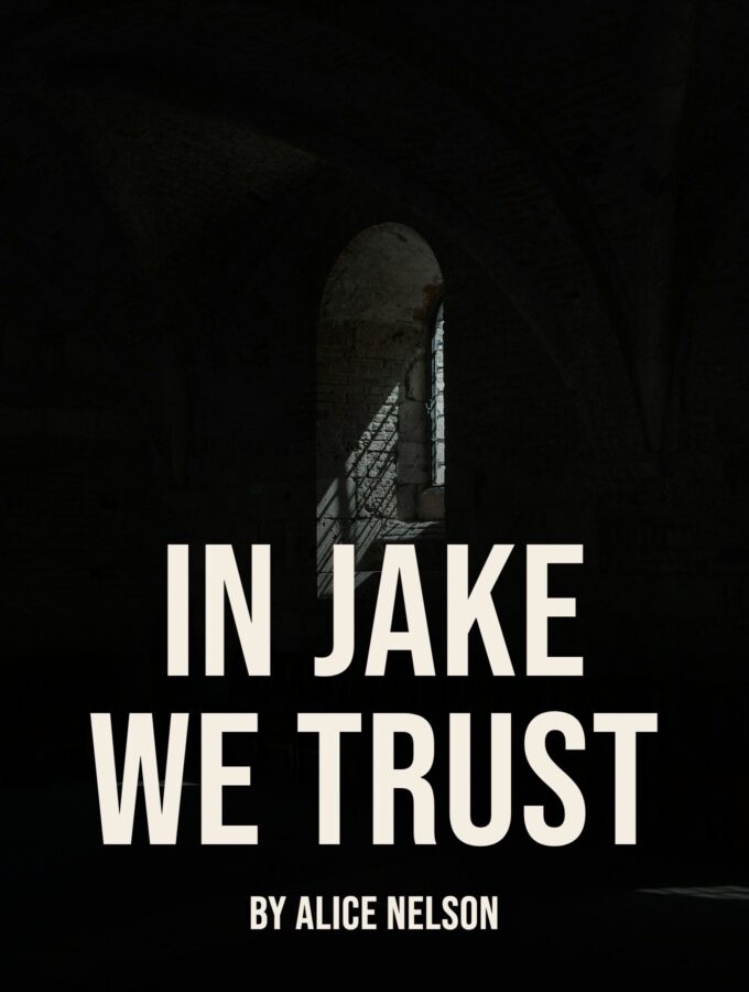 In Jake We Trust