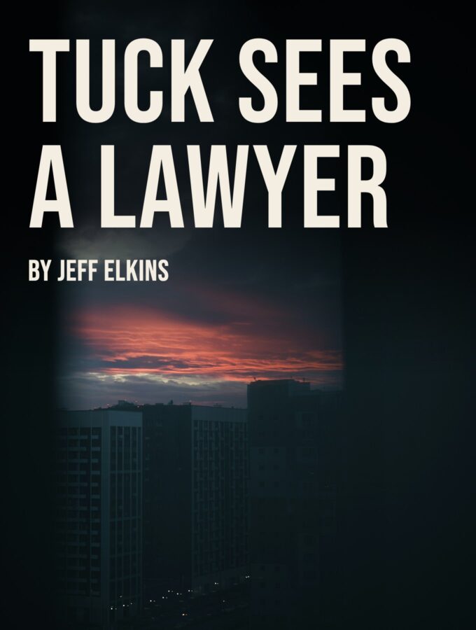 Tuck Sees a Lawyer