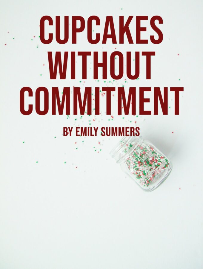 Cupcakes without Commitment
