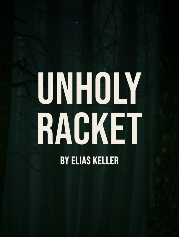 Unholy Racket