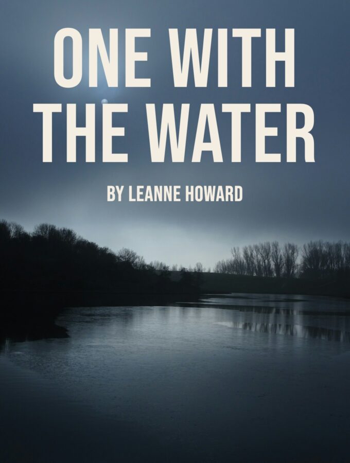One with the Water by Leanne Howard