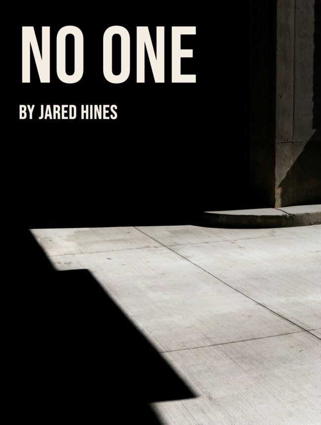 A dark empty room with a single patch of light on the floor, with the title No one by Jared Hines