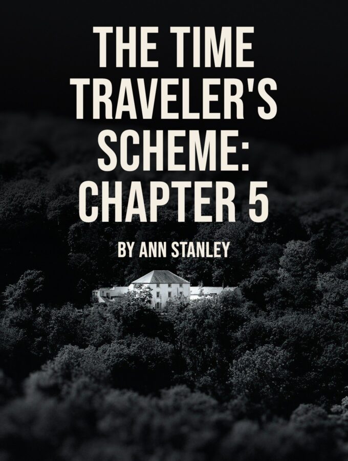 The Time Traveler’s Scheme: Chapter 5