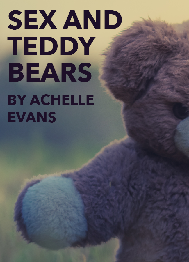 Sex and Teddy Bears