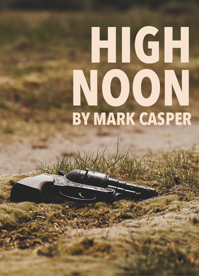 High Noon - Short Fiction Break