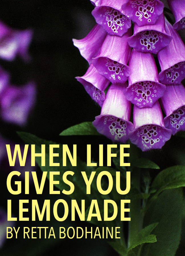 When Life Gives You Lemonade