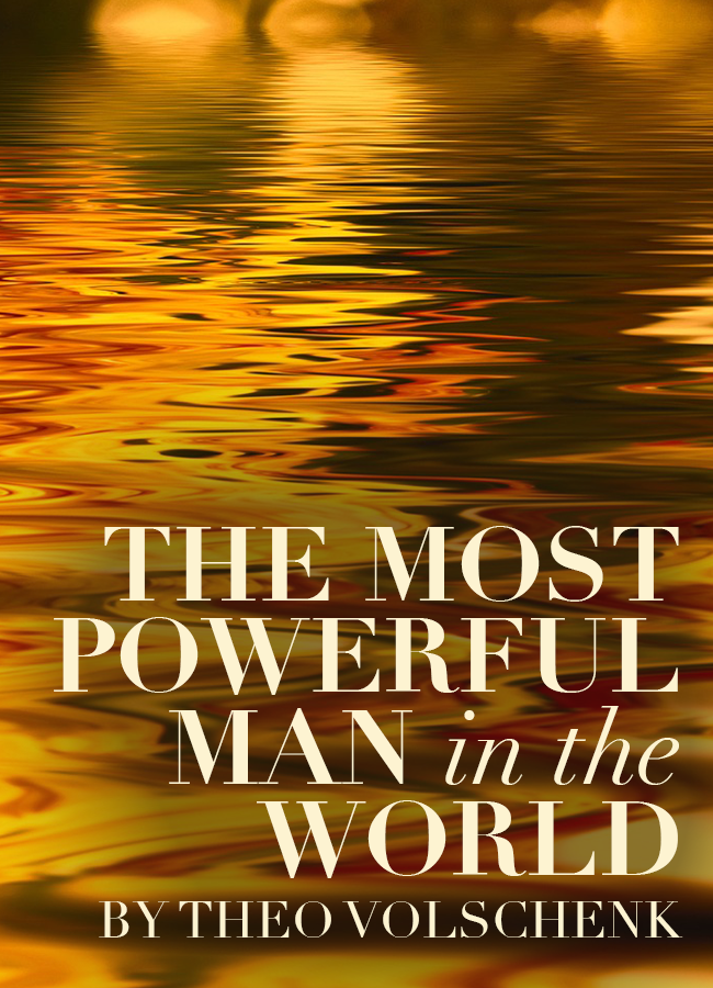 The Most Powerful Man in the World