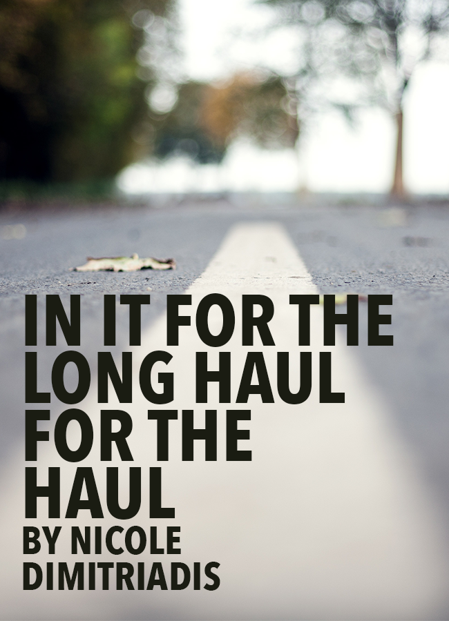 In it for the Long Haul for the Haul