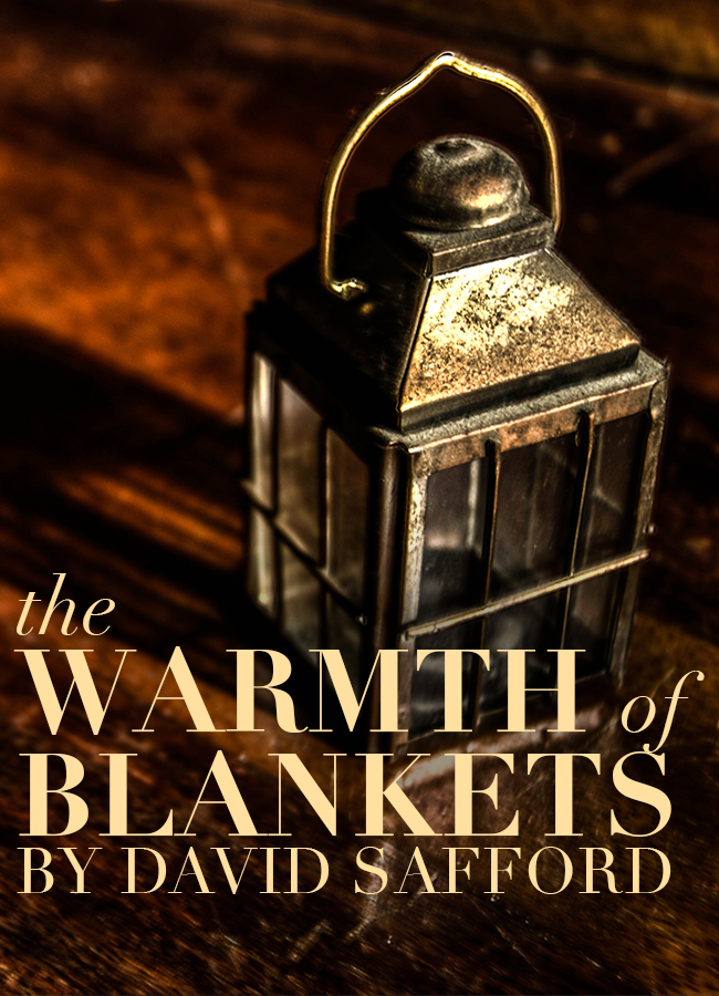 The Warmth of Blankets