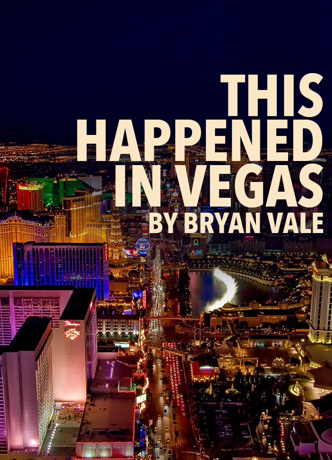 This Happened in Vegas