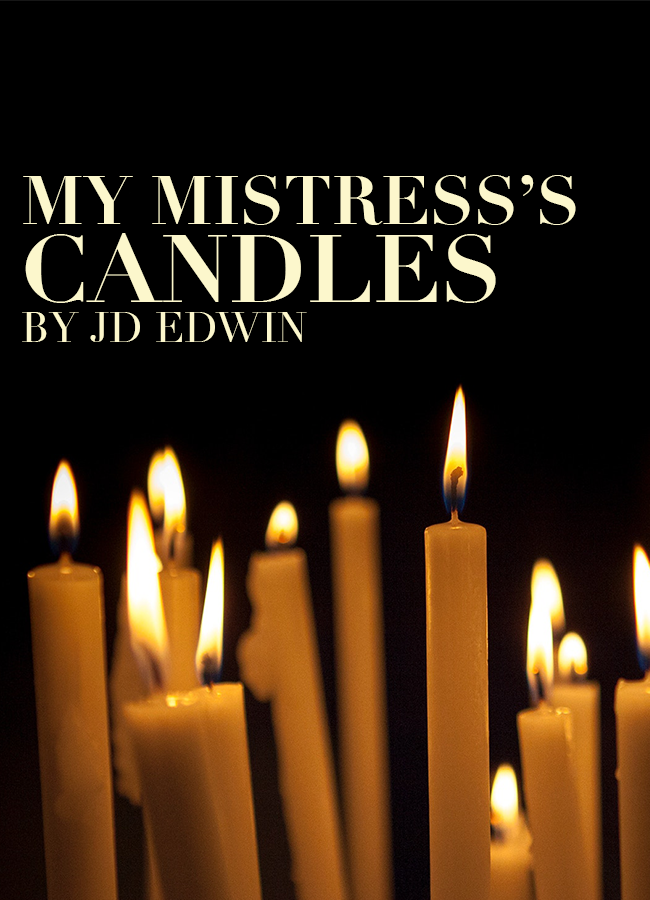 My Mistress's Candles