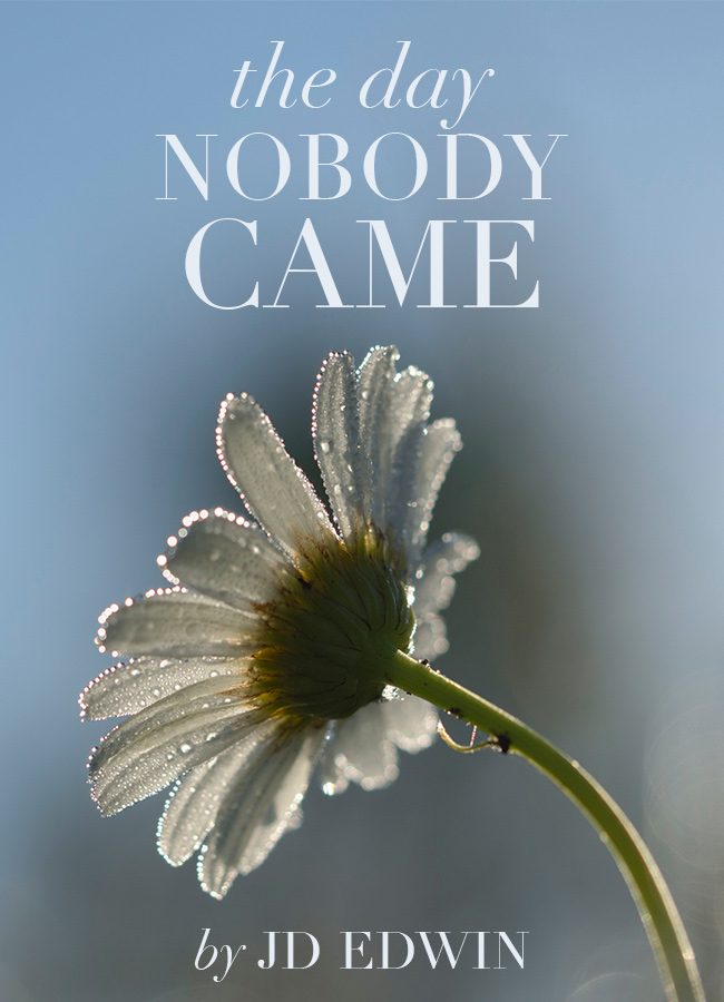 The Day Nobody Came