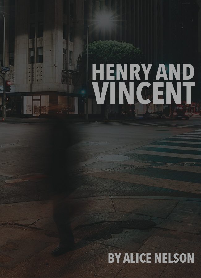 Henry and Vincent
