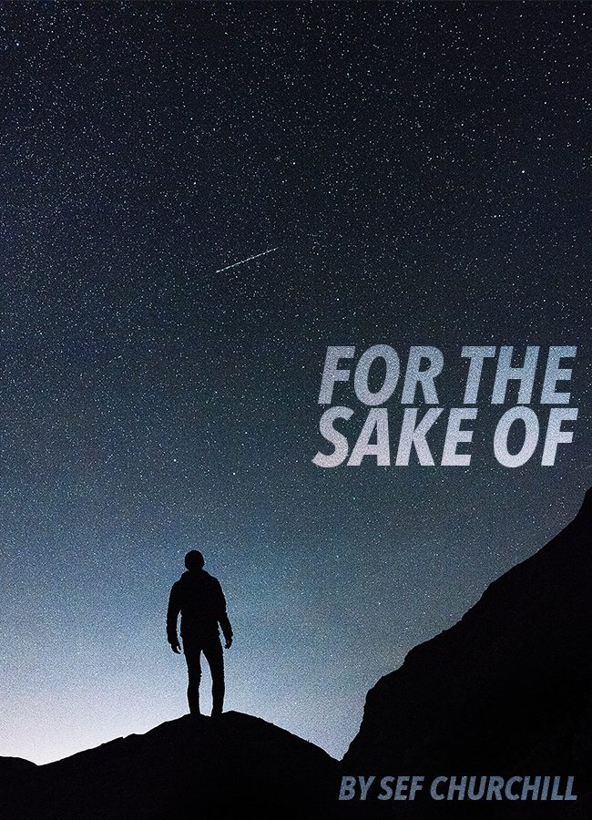 For The Sake Of