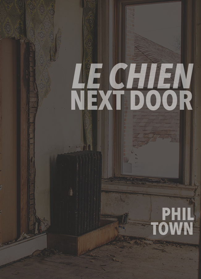 Le Chien Next Door