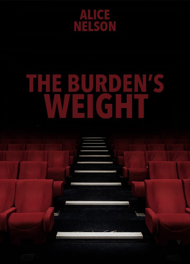 The Burden’s Weight
