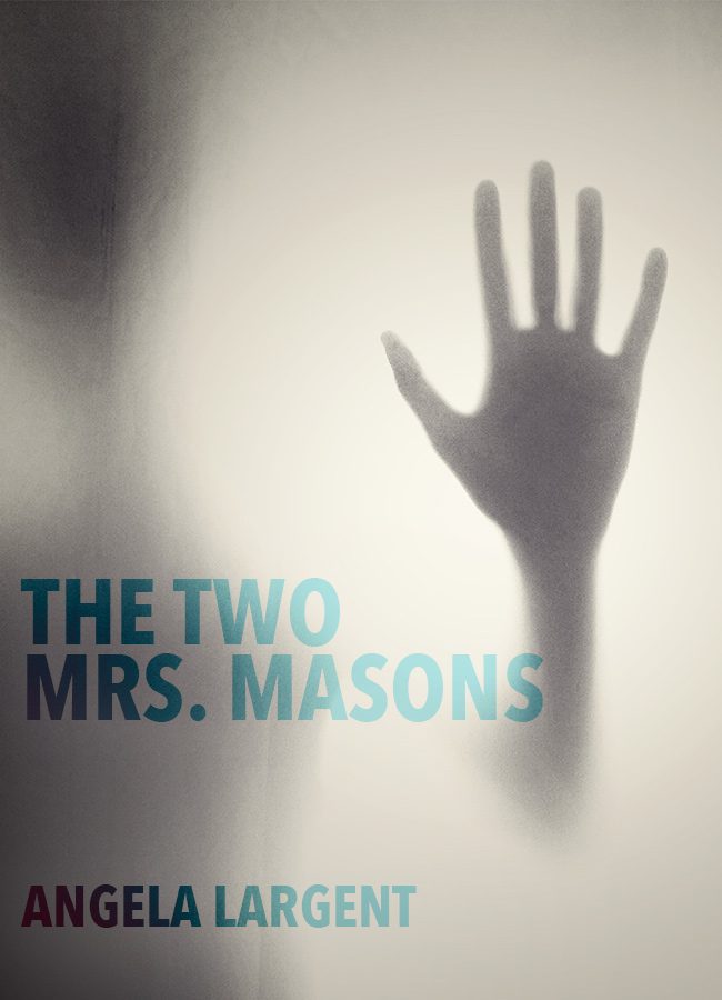 The Two Mrs. Masons