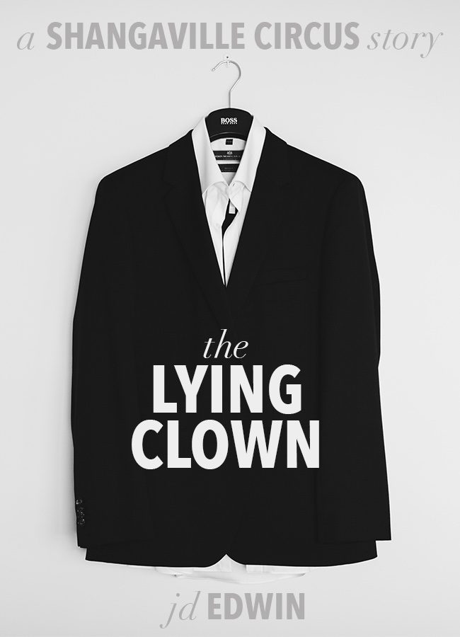 Shangaville Circus: The Lying Clown
