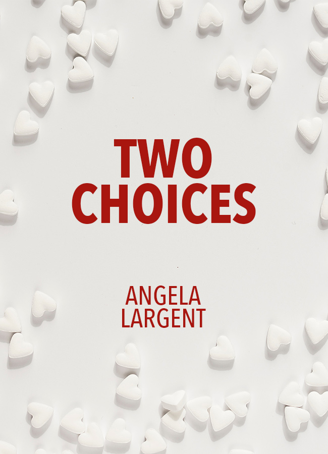 Two Choices