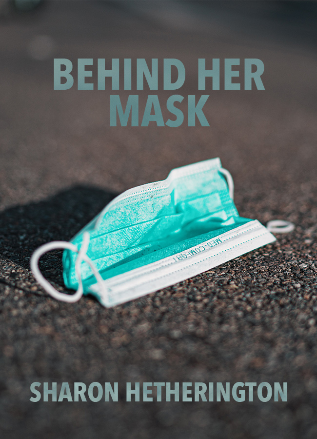 Behind Her Mask