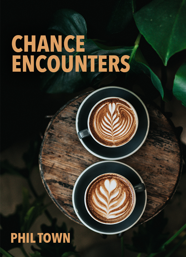 Chance Encounters
