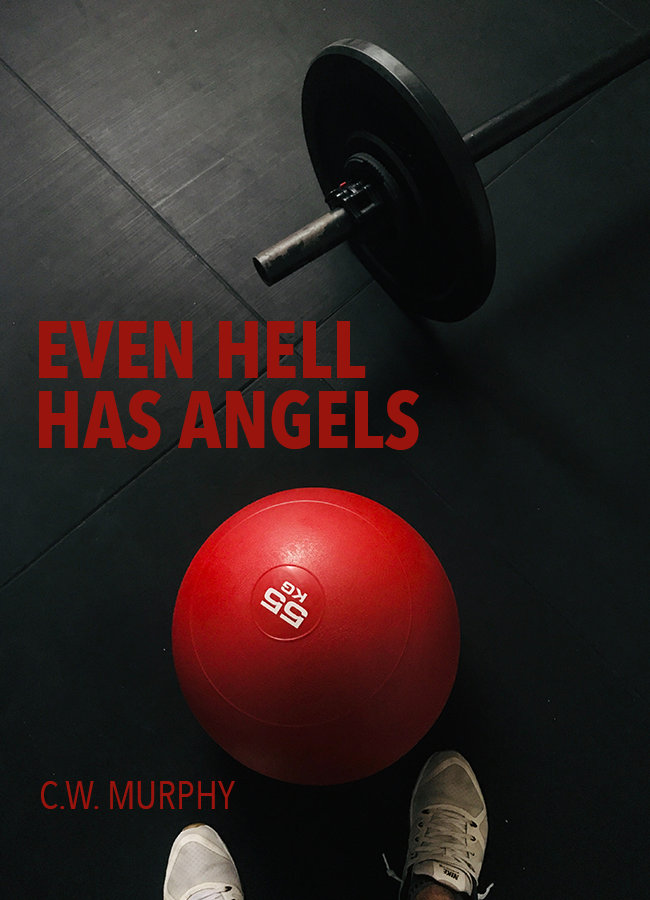 Even Hell Has Angels