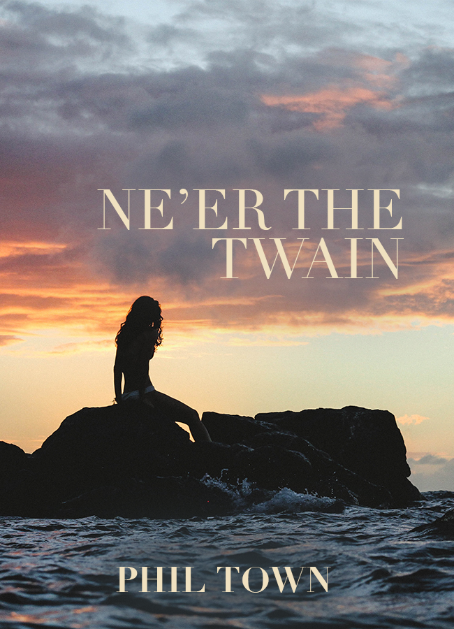Ne'er the Twain