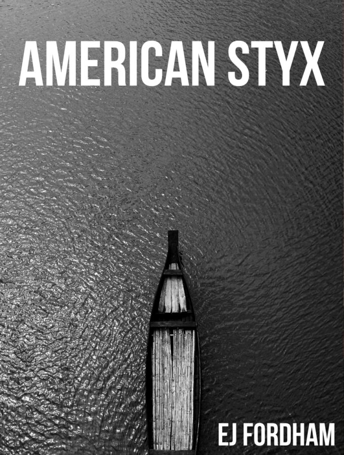 Supernatural Horror Short Story: American Styx by EJ Fordham