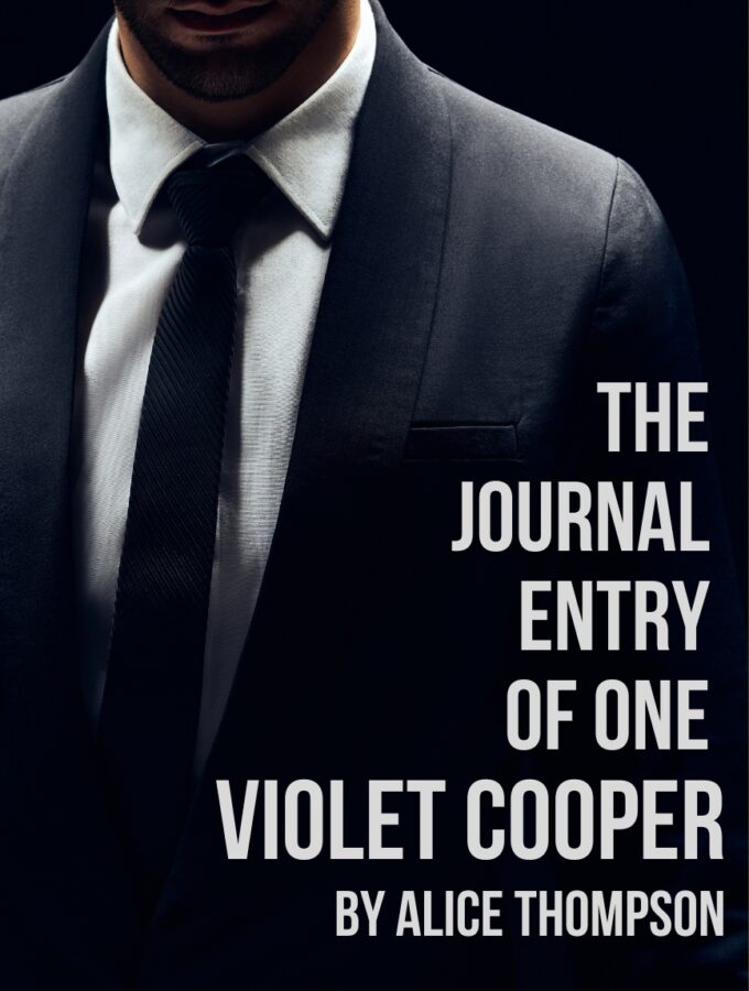 Horror Short Story: The Journal Entry of One Violet Cooper by Alice Thompson
