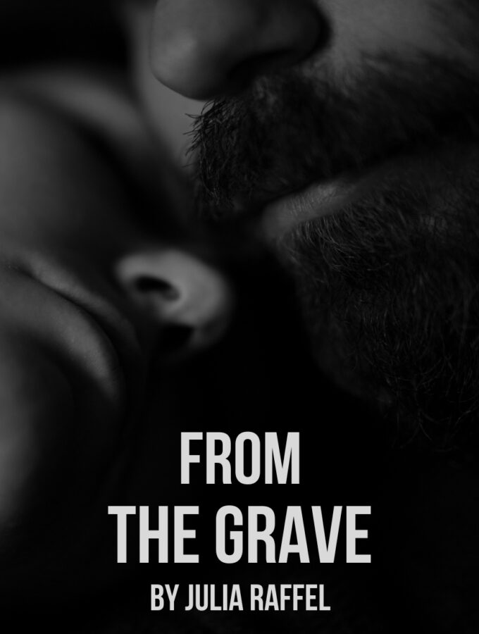 Horror Short Story: From the Grave by Julia Raffel