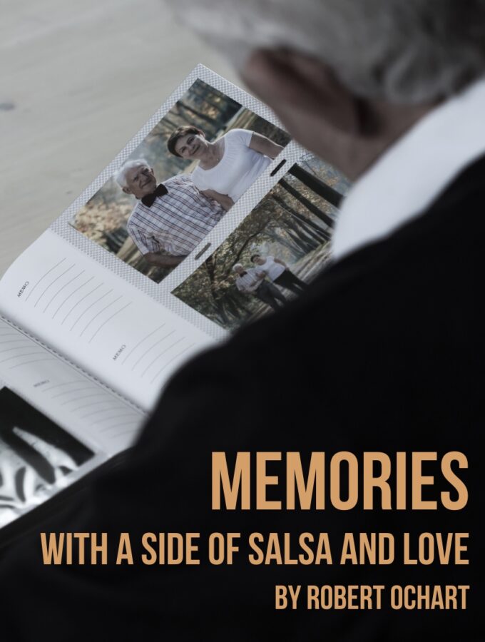 Memories With a Side of Salsa and Love