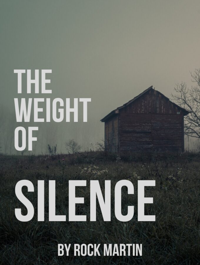 Thriller Short Story: The Weight of Silence by Rock Martin