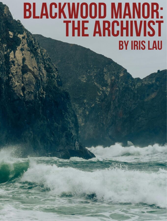 Drama Short Story: Blackwood Manor The Archivist by Iris Lau