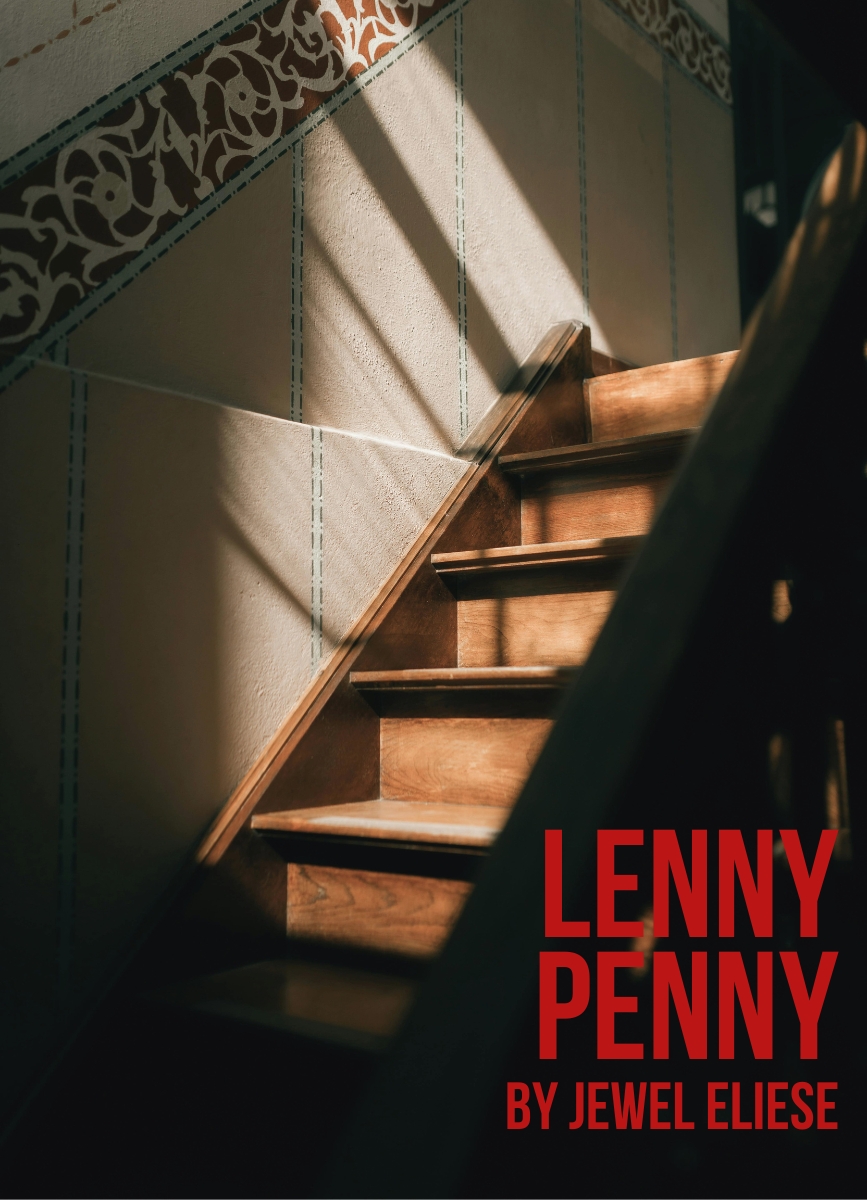 Drama Short Story: Lenny Penny by Jewel Eliese