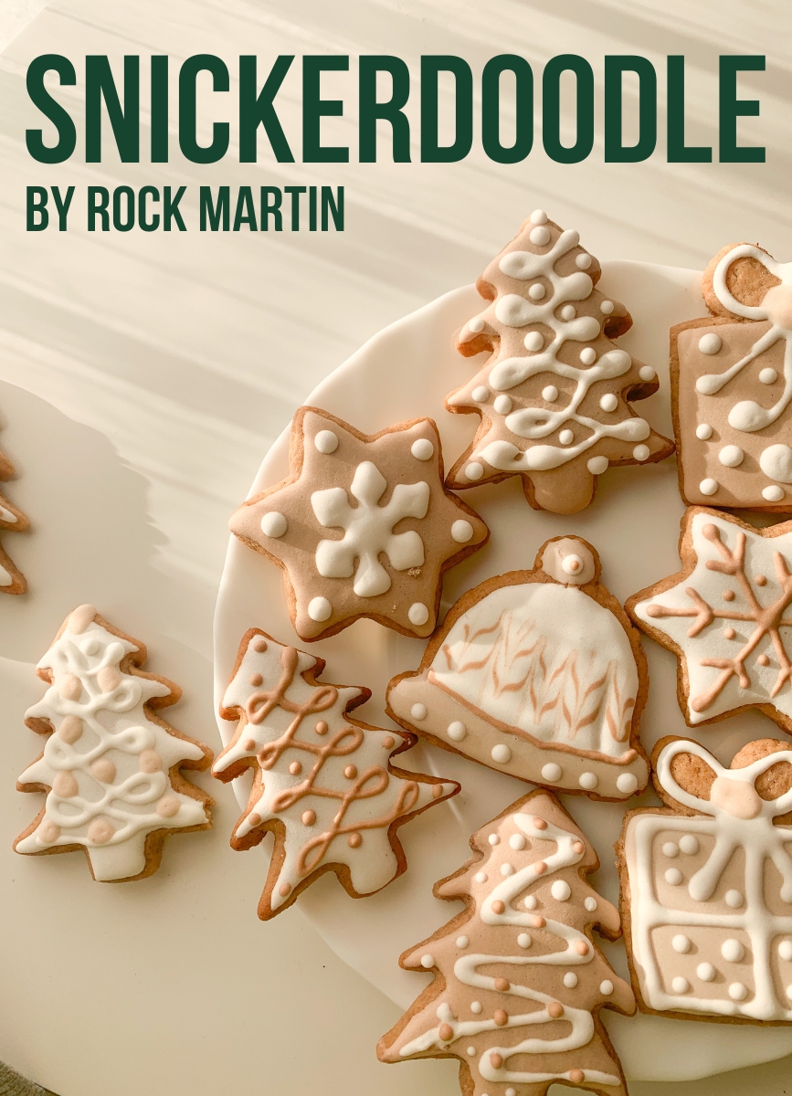 Christmas Short Story: Snickerdoodle by Rock Martin