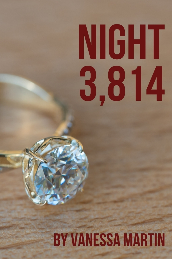 Drama Short Story: Night 3,814 by Vanessa Martin